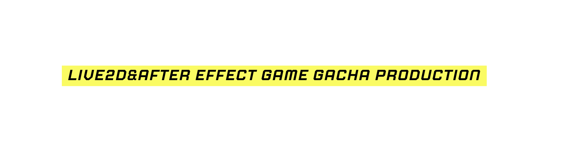 LIVE2D after effect game gacha production